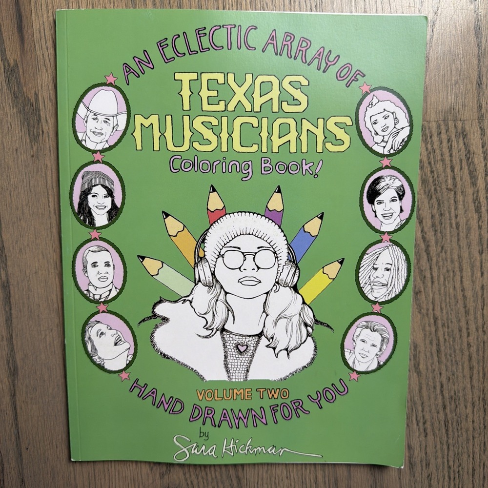 An Eclectic Array Of Texas Musicians Coloring Book 2 by Sara Hickman (PB, 2023)